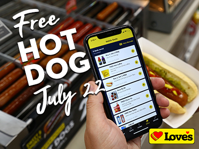 free hot dog at loves july 22 with loves connect mobile app