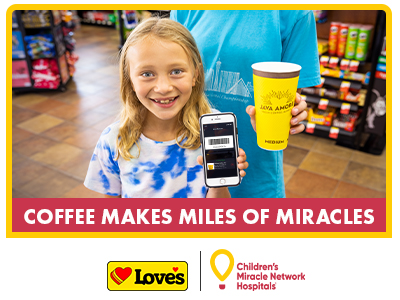 Young girl holding coffee cup standing next to mom holding phone with CMN Hospitals and Love's logo underneath