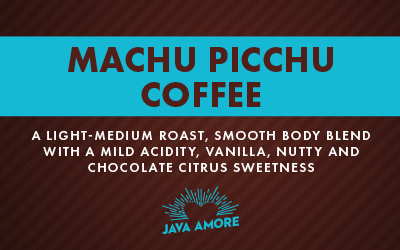 Love's latest coffee offering - Machu Picchu roast