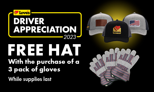Free hat with the purchase of a 3 pack of gloves for Driver Appreciation