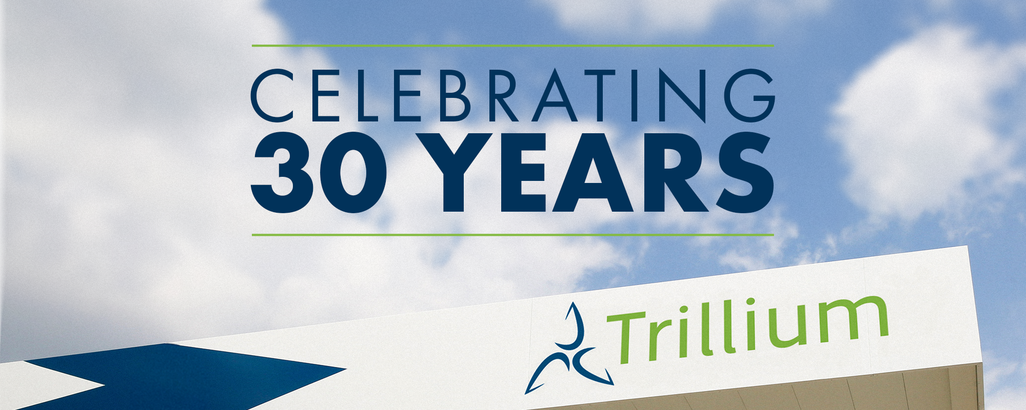 Triliium 30 years